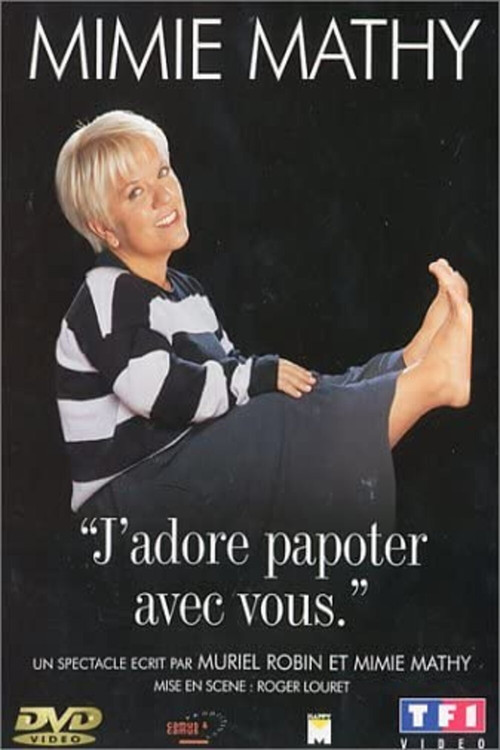 Movie poster for Mimie Mathy - J'adore papoter avec vous (2002)