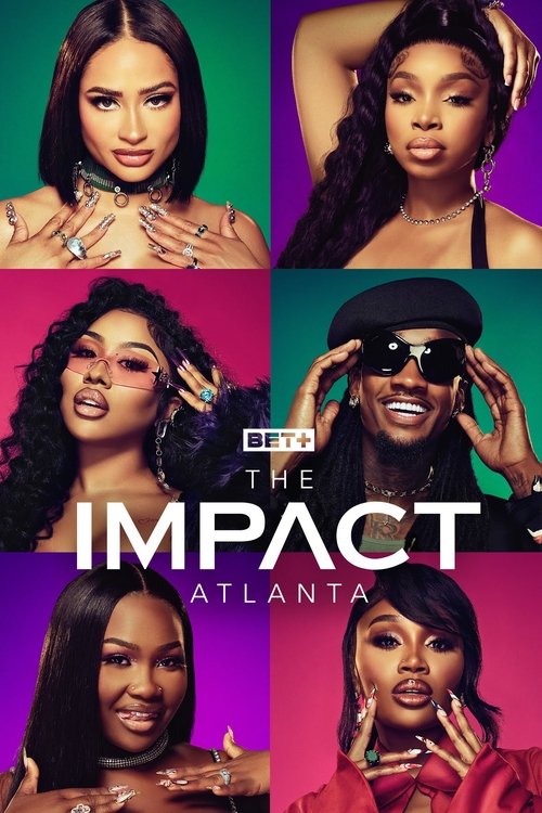 Series poster for The Impact: Atlanta (2022)
