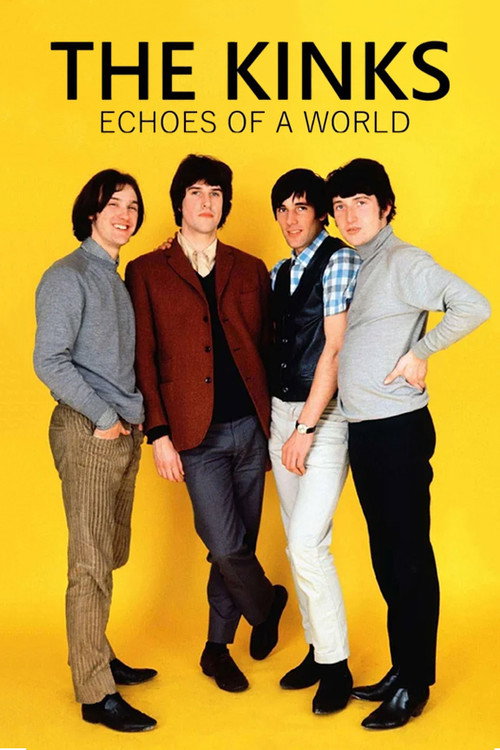 Movie poster for The Kinks - Echoes of a World (2018)