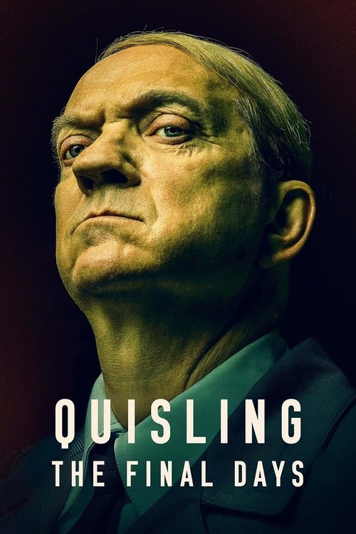 Movie poster for Quisling: The Final Days (2024)