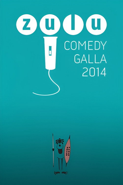 Movie poster for Zulu Comedy Galla 2014 (2014)