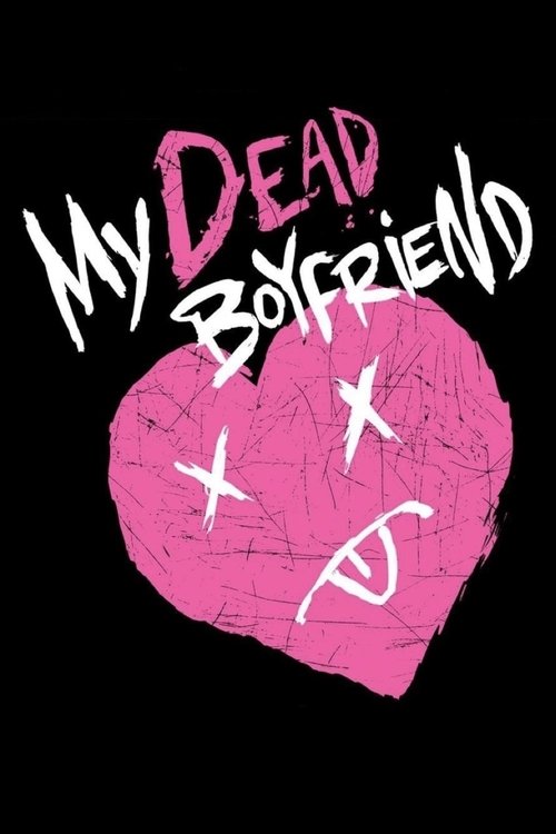 Movie poster for My Dead Boyfriend (2016)