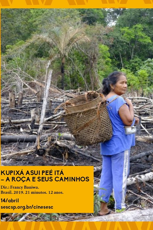 Movie poster for Kupixá Asui Peé Itá - A Roça e Seus Caminhos (2019)