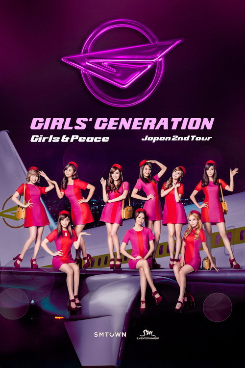 Movie poster for Girls' Generation ~Girls & Peace~ Japan 2nd Tour (2013)