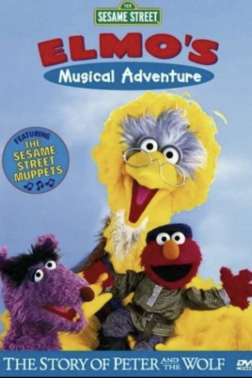 Movie poster for Sesame Street: Elmo's Musical Adventure: The Story of Peter and the Wolf (2001)