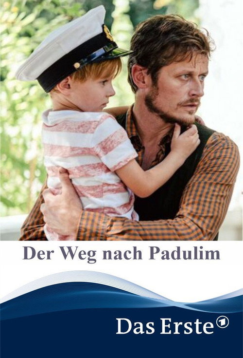 Movie poster for Der Weg nach Padulim (2019)