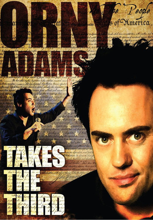 Movie poster for Orny Adams: Takes the Third (2010)