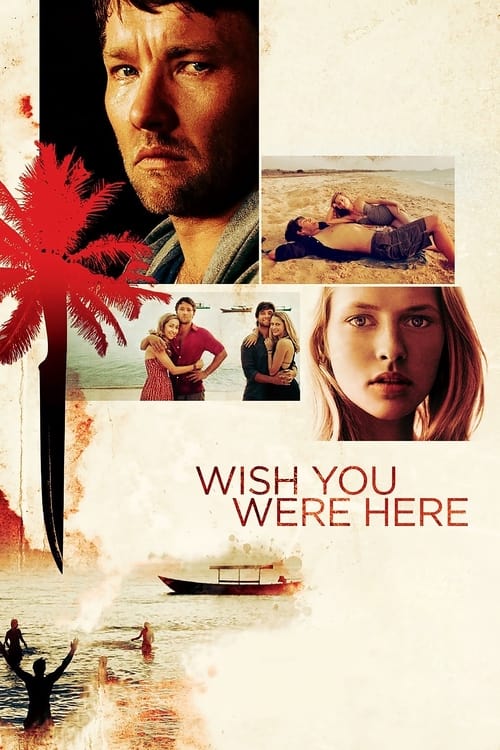 Movie poster for Wish You Were Here (2012)