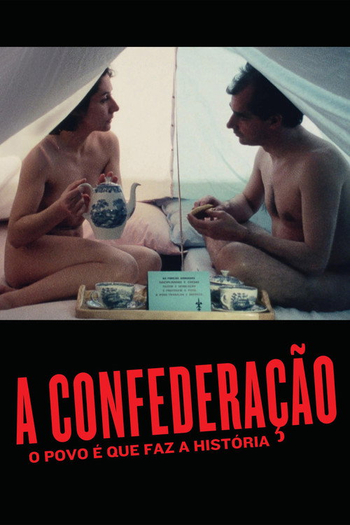 Movie poster for A Confederação: O Povo É Que Faz A História (1978)