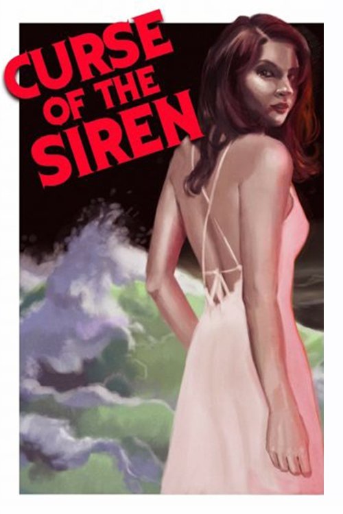 Movie poster for Curse of the Siren (2018)