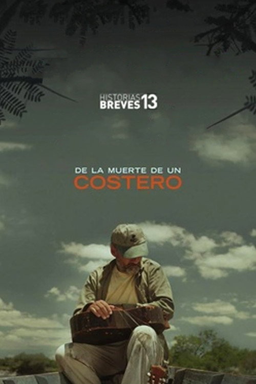 Movie poster for De la muerte de un costero (2016)