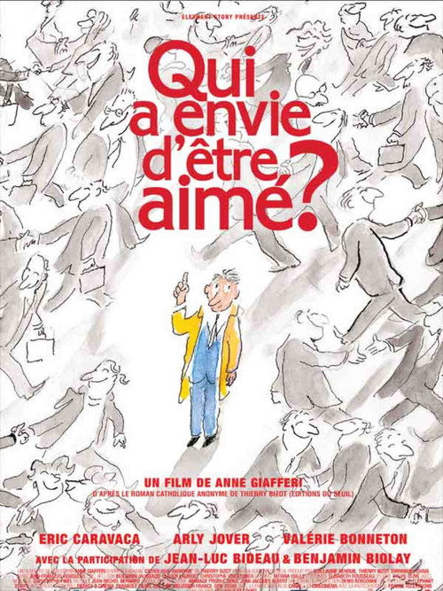 Movie poster for Qui a envie d'être aimé ? (2011)