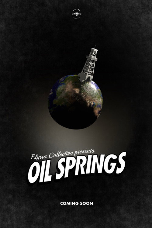 Movie poster for Oil Springs (2025)