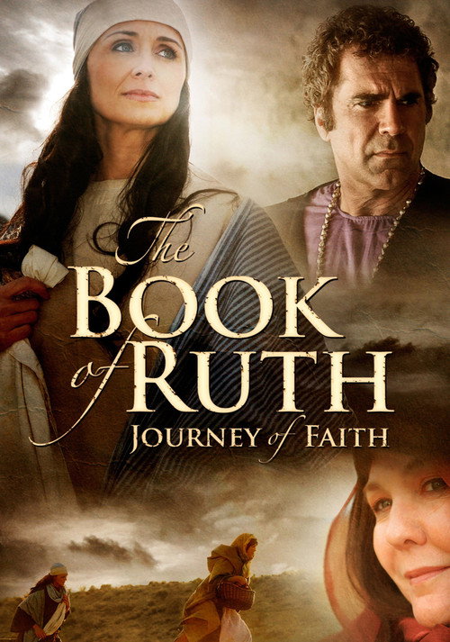 Movie poster for The Book of Ruth: Journey of Faith (2009)