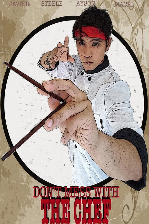 Movie poster for Don't Mess with the Chef (2018)