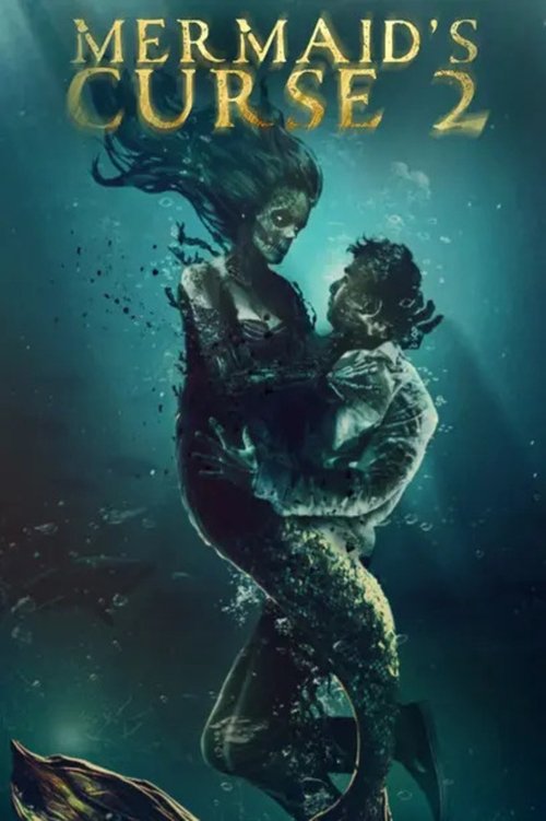 Movie poster for Mermaid's Curse 2: Return of the Witch (2025)
