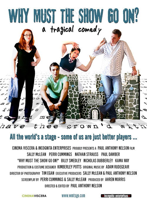 Movie poster for Why Must The Show Go On? (2010)