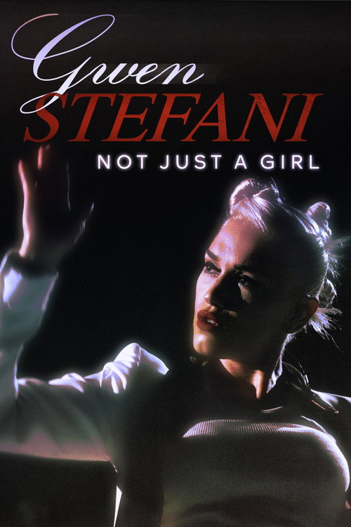 Movie poster for Gwen Stefani: Not Just a Girl (2021)