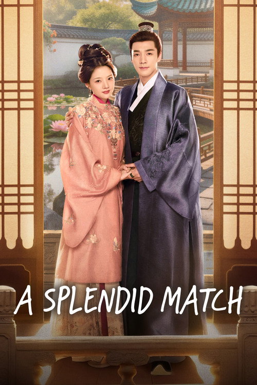 Series poster for A Splendid Match (2026)