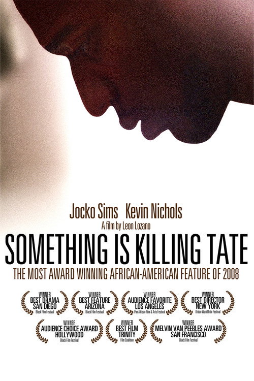 Movie poster for Something Is Killing Tate (2008)