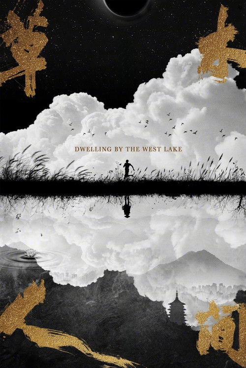 Dwelling by the West Lake poster