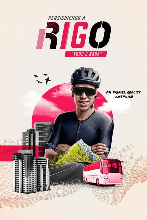 Series poster for Persiguiendo a Rigo (2024)