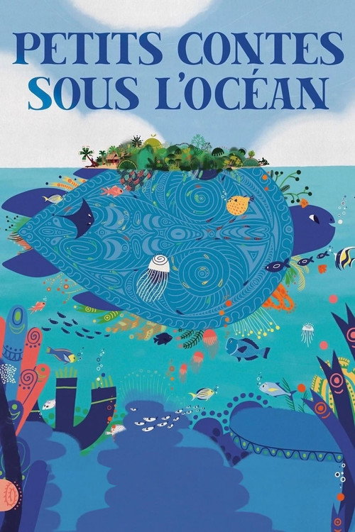 Movie poster for Petits contes sous l’océan (2024)