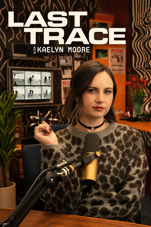 Series poster for Last Trace with Kaelyn Moore (2026)