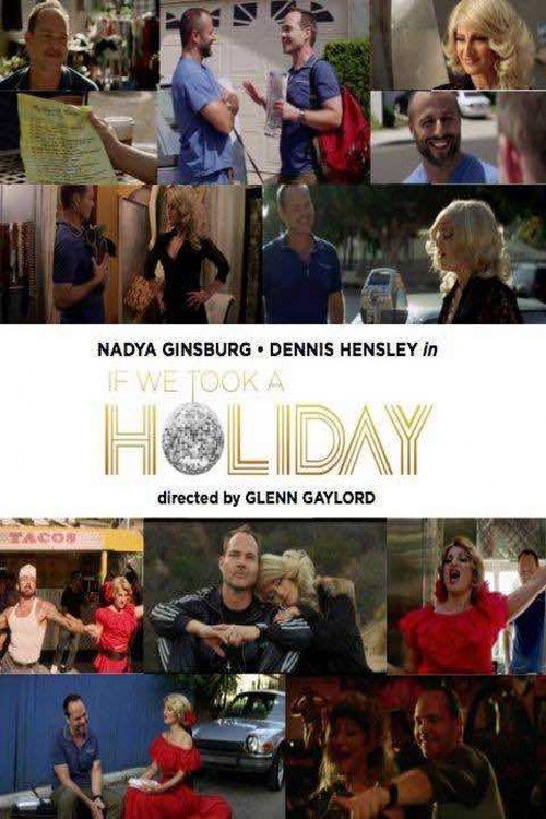 Movie poster for If We Took a Holiday (2014)