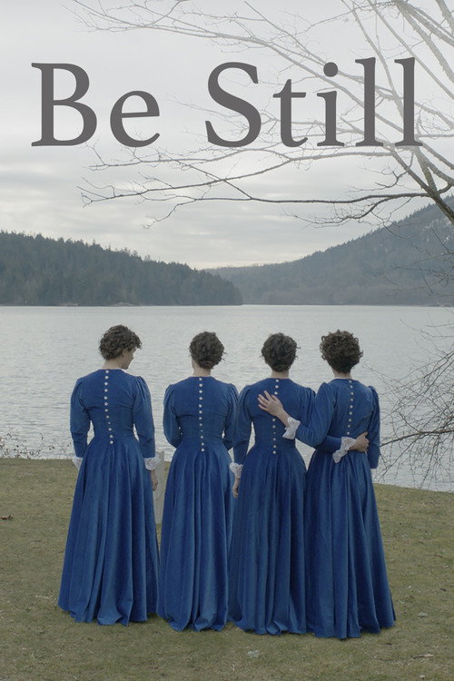 Movie poster for Be Still (2021)