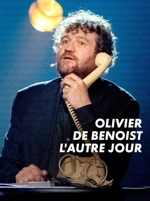 Movie poster for Olivier de Benoist : L'autre jour (2025)