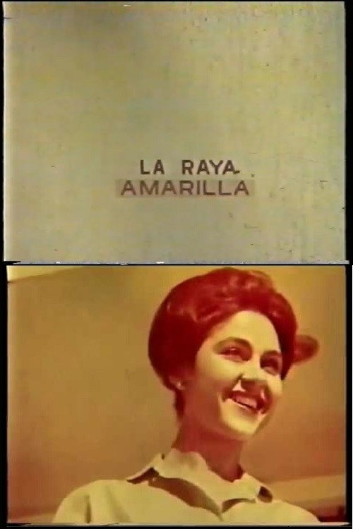 Movie poster for La Raya Amarilla (1962)