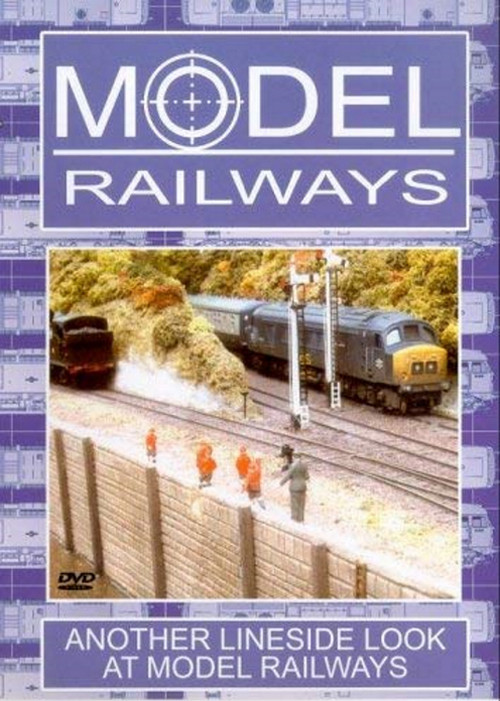 Movie poster for Model Railways: Another Lineside Look at Model Railways (2004)