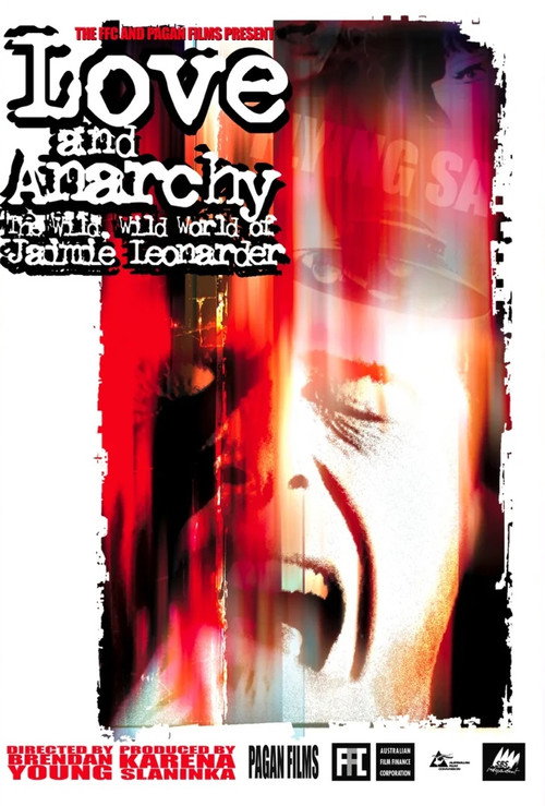 Movie poster for Love and Anarchy: The Wild Wild World of Jaimie Leonarder (2003)