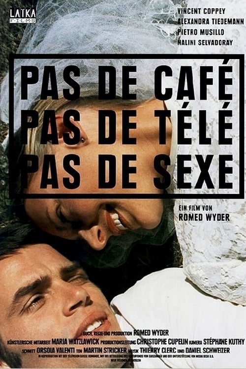 Movie poster for No Coffee, No TV, No Sex (1999)