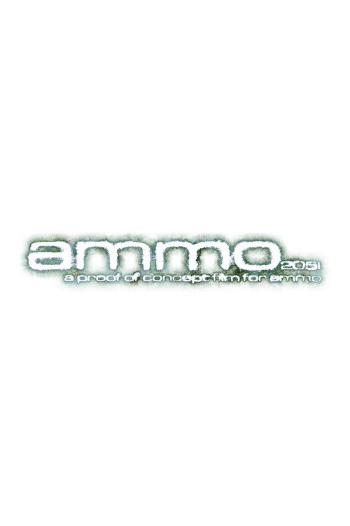 Movie poster for ammo 2051