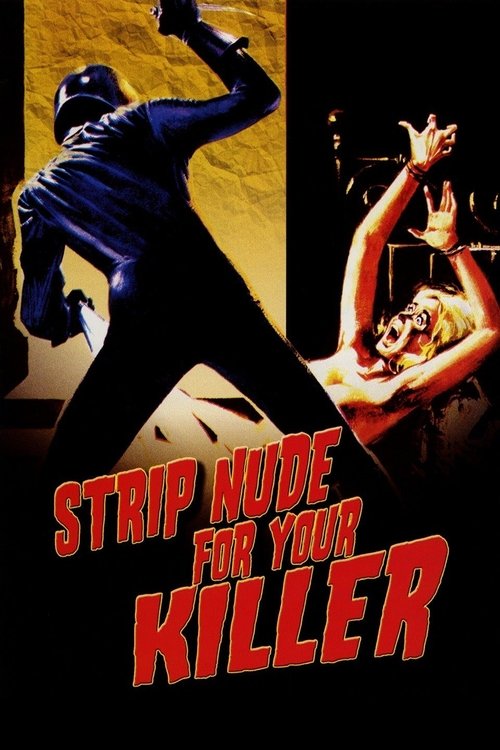 Movie poster for Strip Nude for Your Killer (1975)