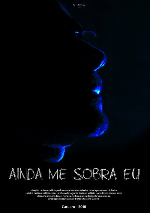 Movie poster for Ainda me Sobra Eu (2016)