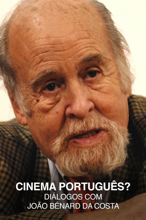 Movie poster for Cinema Português? - Diálogos com João Bénard da Costa (1997)