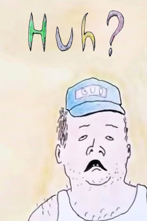 Movie poster for Huh? (1991)