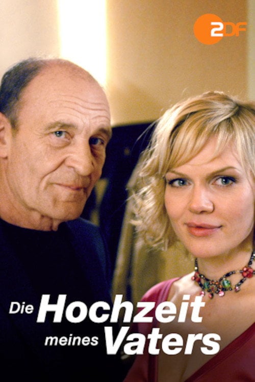 Movie poster for Die Hochzeit meines Vaters (2006)