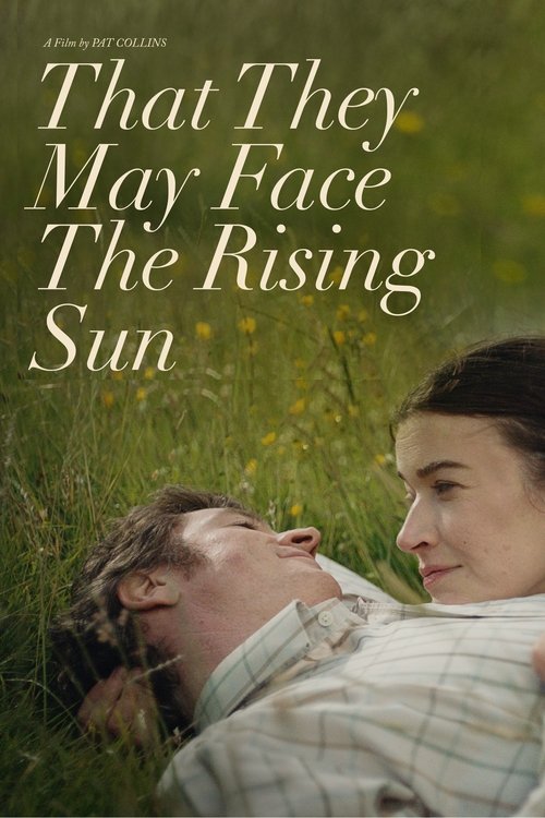 Movie poster for That They May Face the Rising Sun (2024)