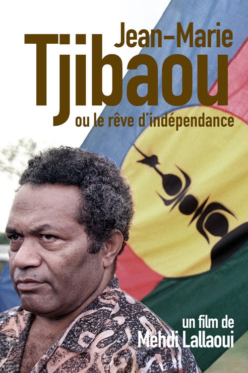 Movie poster for Jean-Marie Tjibaou ou le rêve d'indépendance (2000)