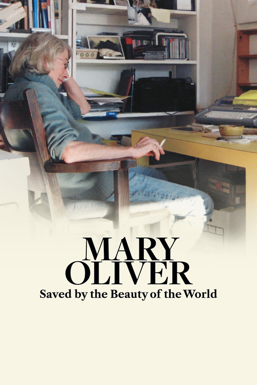 Movie poster for Mary Oliver: Saved by the Beauty of the World (2026)