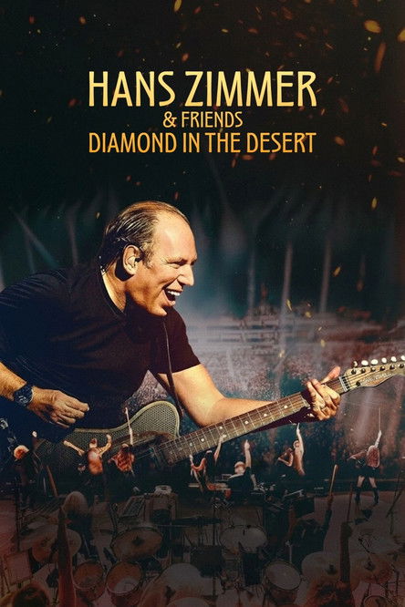 Movie poster for Hans Zimmer & Friends: Diamond in the Desert (2025)