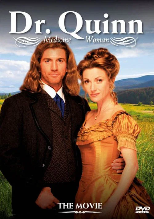 Movie poster for Dr. Quinn Medicine Woman: The Movie (1999)