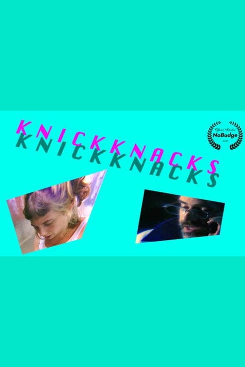 Movie poster for Knickknacks (2021)