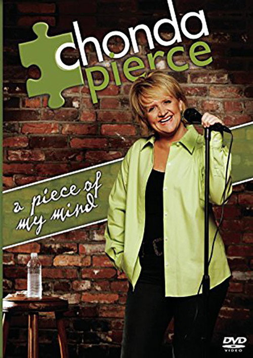 Movie poster for Chonda Pierce - A Piece Of My Mind (2006)