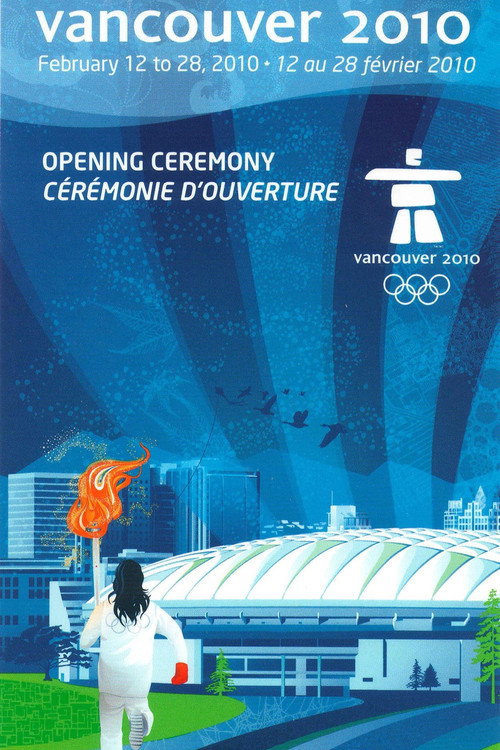 Movie poster for Vancouver 2010 Olympic Opening Ceremony (2010)