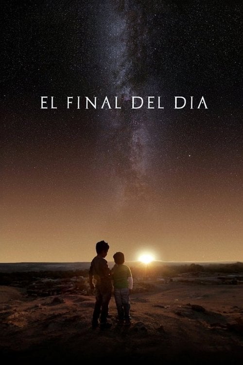 Movie poster for El final del día (2015)